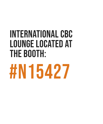 INTERNATIONAL CBC
LOUNGE LOCATED AT
THE BOOTH:#N15427