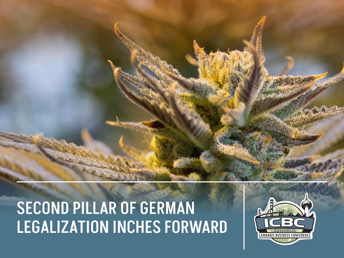ICBC Article - Second Pillar Of German Legalization Inches Forward